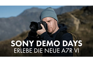 Sony A7R VI Demo Days & Photowalks – 29.5. Lausanne, 30.5. Bern, 4.6. Basel, 5.6. Zürich