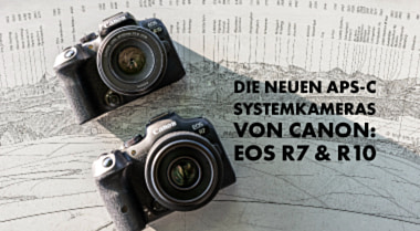 Canon EOS R7 & R10 vorgestellt