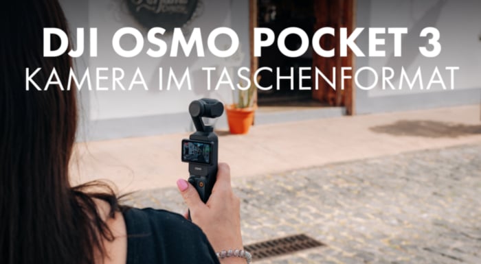 DJI Osmo Pocket 3 getestet von Stefan