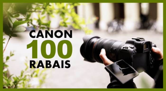 100.– Canon Rabais spécial