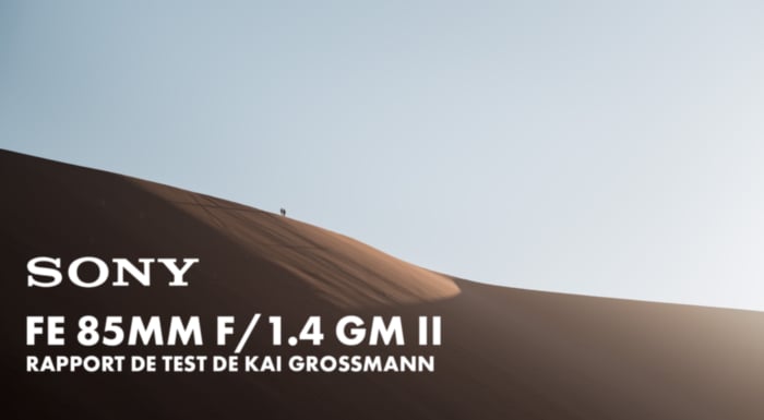 Sony FE 85mm F1.4 GM II - une évaluation par Kai Grossmann