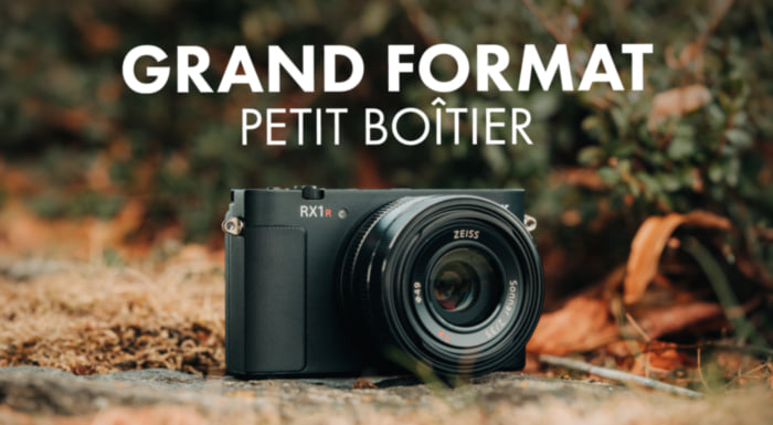 Le retour d'une icône : Sony RX1R III