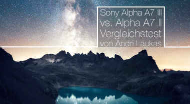 Sony Alpha A7 Mark III vs A7 Mark II - Test von Andri Laukas