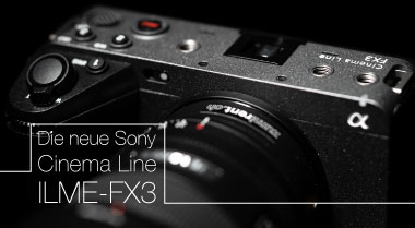 Die neue Sony Cinema Line FX3